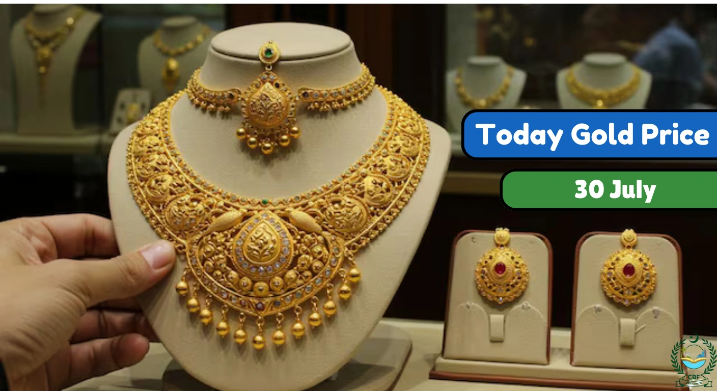 Today Gold Price in Pakistan – 30 July 2025